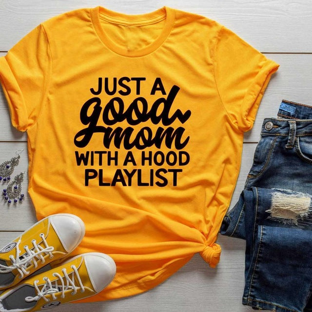 Just a Good Mom with Hood Playlist t-shirt mother day gift funny slogan grunge aesthetic women fashion shirt vintage tee art top